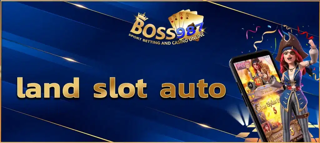 land slot auto